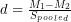 d= \frac{M_1-M_2}{S_p_o_o_l_e_d}