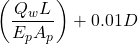 \left( {\dfrac{{{Q_w}L}}{{{E_p}{A_p}}}} \right) + 0.01D