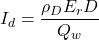 {I_d} = \dfrac{{{\rho _D}{E_r}D}}{{{Q_w}}}