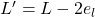 L' = L - 2{e_l}