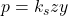 p = {k_s}zy