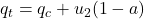 {q_t} = {q_c} + {u_2}(1-a)