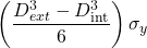 \left( {\dfrac{{D_{ext}^3 - D_{{\mathop{\rm int}} }^3}}{6}} \right){\sigma _y}