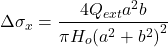 \Delta {\sigma _x} = \dfrac{{4{Q_{ext}}{a^2}b}}{{\pi {H_o}{{\left( {{a^2} + {b^2}} \right)}^2}}}