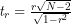 \textit{t}_r = \frac{r\sqrt{N-2}}{\sqrt{1-r^2}}