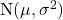 {\rm N}(\mu,\sigma^2)