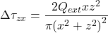 \Delta {\tau _{zx}} = \dfrac{{2{Q_{ext}}x{z^2}}}{{\pi {{\left( {{x^2} + {z^2}} \right)}^2}}}