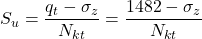{S_u} = \dfrac{{{q_t} - {\sigma _z}}}{{{N_{kt}}}} = \dfrac{{1482 - {\sigma _z}}}{{{N_{kt}}}}
