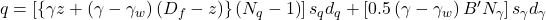 q = \left[ {\left\{ {\gamma z + \left( {\gamma - {\gamma _w}} \right)\left( {{D_f} - z} \right)} \right\}\left( {{N_q} - 1} \right)} \right]{s_q}{d_q} + \left[ {0.5\left( {\gamma - {\gamma _w}} \right)B'{N_\gamma }} \right]{s_\gamma }{d_\gamma }