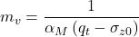 {m_v} = \dfrac{1}{{{\alpha _M}\left( {{q_t} - {\sigma _{z0}}} \right)}} 