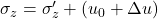 {\sigma _z} = {\sigma '_z} + \left( {{u_0} + \Delta u} \right)