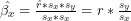 \hat{\beta_x} = \frac{\hat{r} * s_x * s_y}{s_x * s_x} = r * \frac{s_y}{s_x}