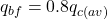 {q_{bf}} = 0.8{q_{c\left( {av} \right)}}