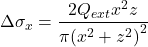 \Delta {\sigma _x} = \dfrac{{2{Q_{ext}}{x^2}z}}{{\pi {{\left( {{x^2} + {z^2}} \right)}^2}}}