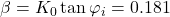 \beta = {K_0}\tan {\varphi _i} = 0.181