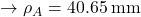\to {\rho _A} = 40.65{\rm{\:mm}}