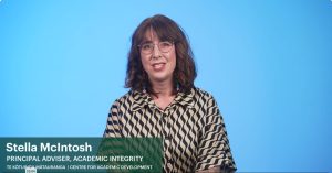 Splashscreen for a video showing a woman talking. The woman is Stella McIntosh, Principal Adviser, Academic Integrity, Te Kōtuinga Mātauranga | Centre for Academic Development (CAD).