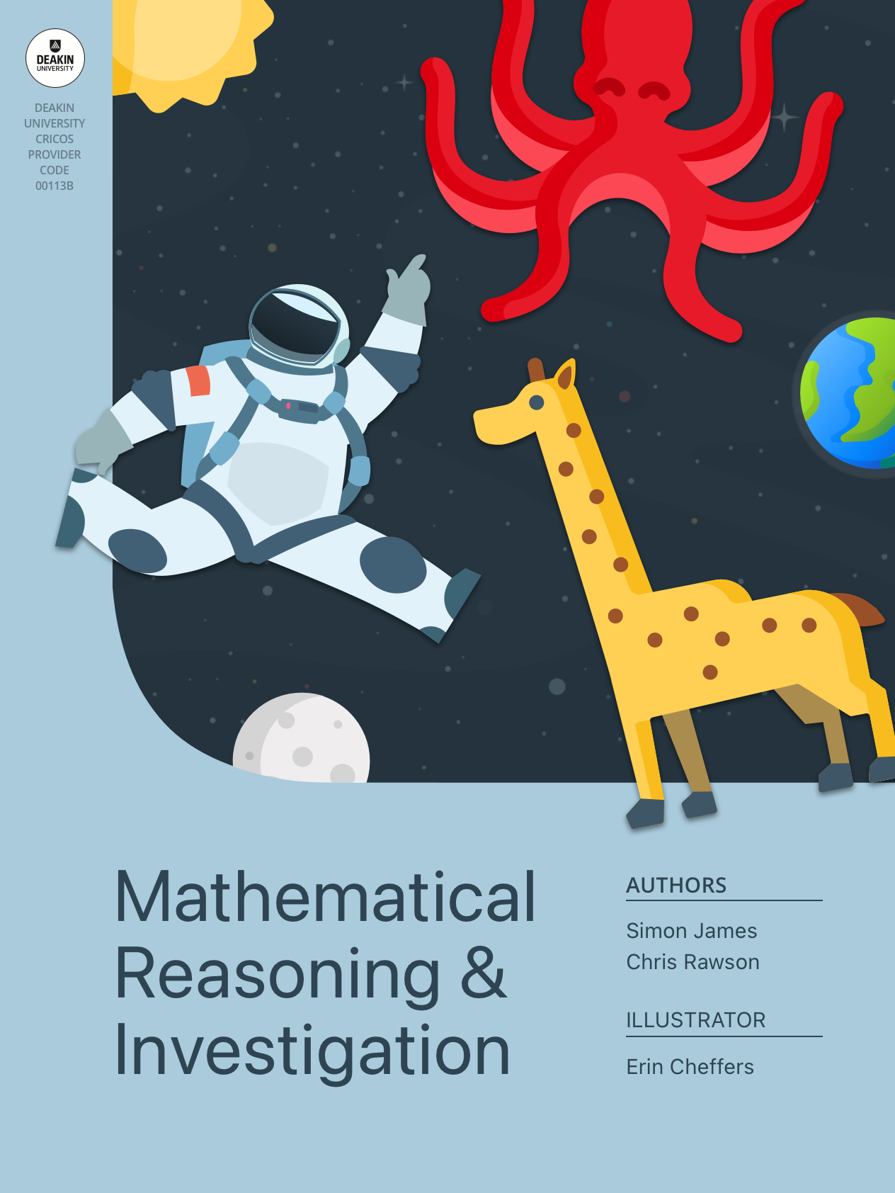 Book cover - mathematical reasoning and investigate by Simon James, Chris Rawson and illustrated by Erin Cheffers