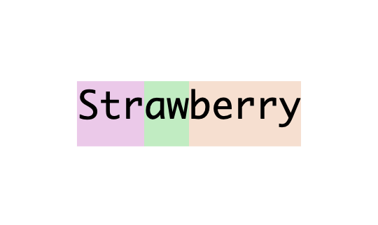 The word Starberry broken up into three different tokens 'str', 'aw', and 'berry'