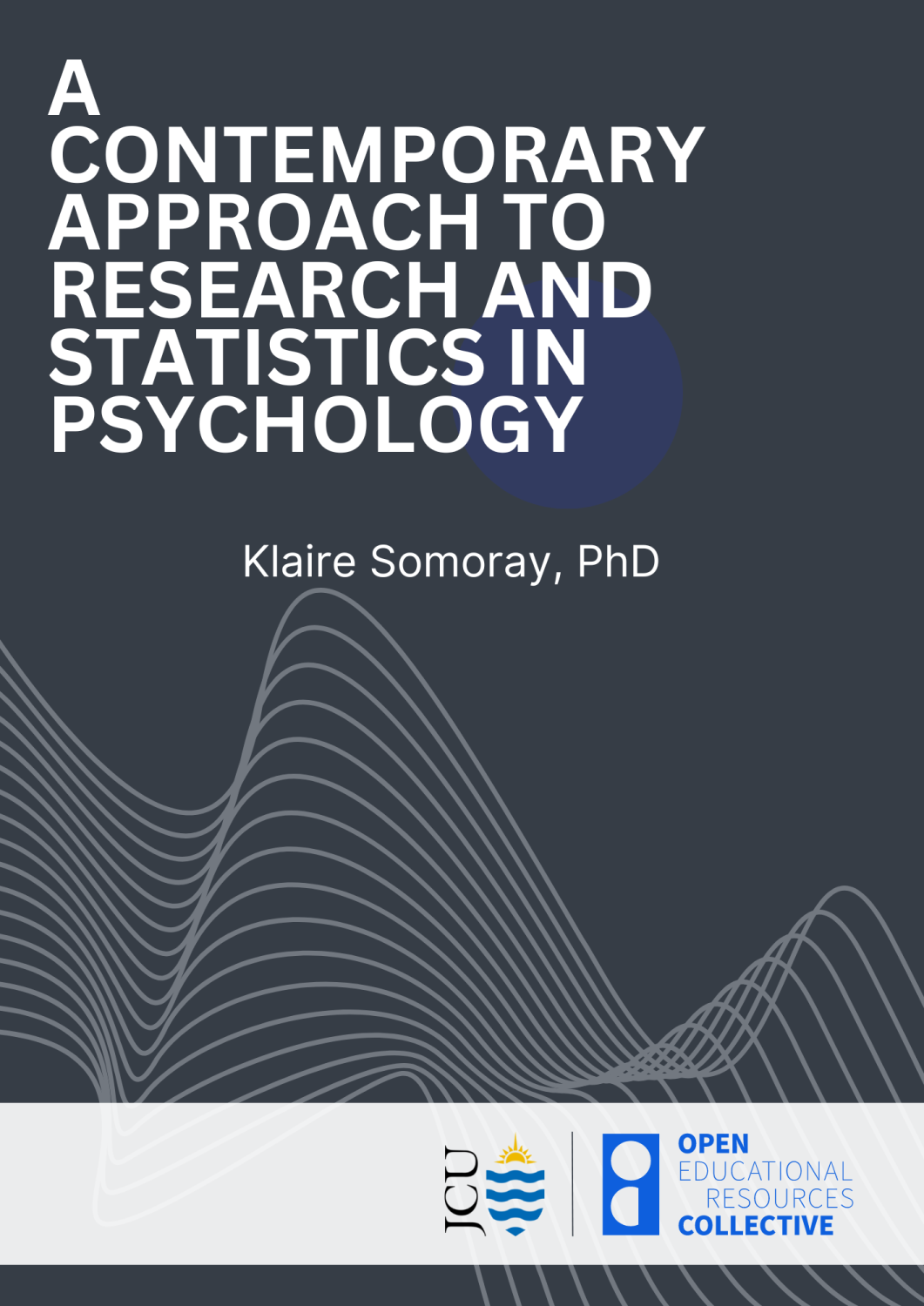 Cover image for A Contemporary Approach to Research and Statistics in Psychology