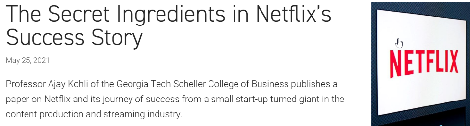 Netflix logo with a link to a story "The Secret Ingredients in Netflix's Success Story"