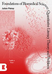 Foundations of Biomedical Science: Quantitative Literacy Theory and Problems book cover