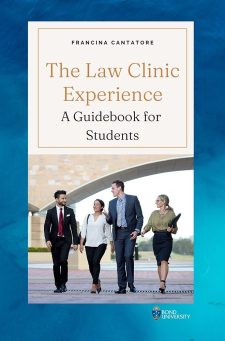 The Law Clinic Experience: A Guidebook for Students book cover